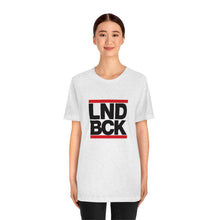 Load image into Gallery viewer, LND BCK Tee