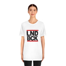 Load image into Gallery viewer, LND BCK Tee