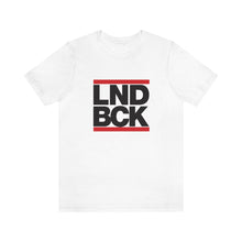 Load image into Gallery viewer, LND BCK Tee