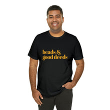 Load image into Gallery viewer, Beads + Good Deeds Tee

