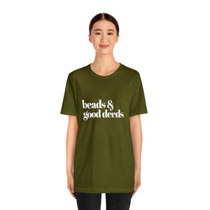 Beads + Good Deeds Tee