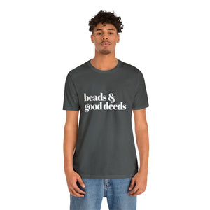 Beads + Good Deeds Tee