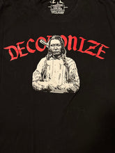 Load image into Gallery viewer, DECOLONIZE Tee B51

