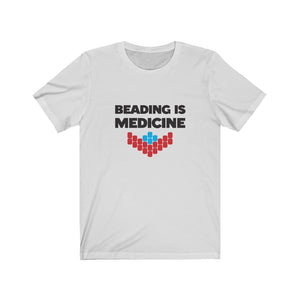 Beading is Medicine Tee