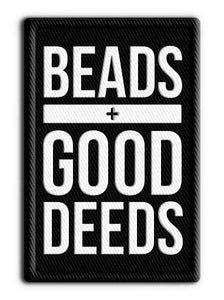 Beads + Good Deeds Embroidered Patch