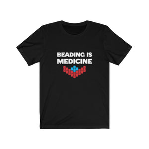 Beading is Medicine Tee
