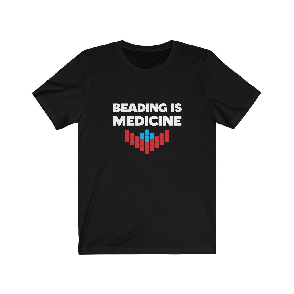 Beading is Medicine Tee